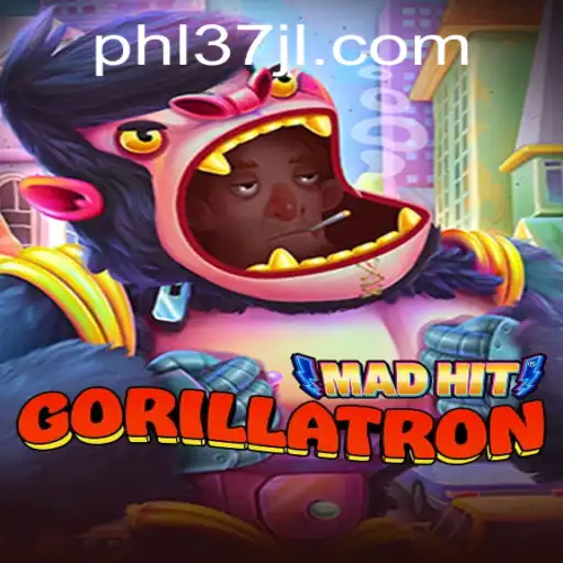 Exploring the Dynamic World of MadHitGorillatron: A Unique Gaming Experience with 37JL